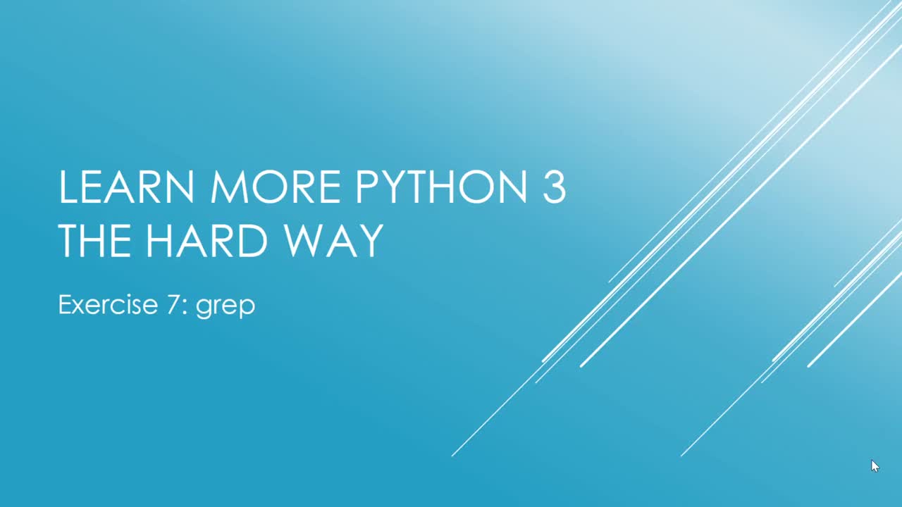 Learn More Python the Hard Way: Exercise 7: grep